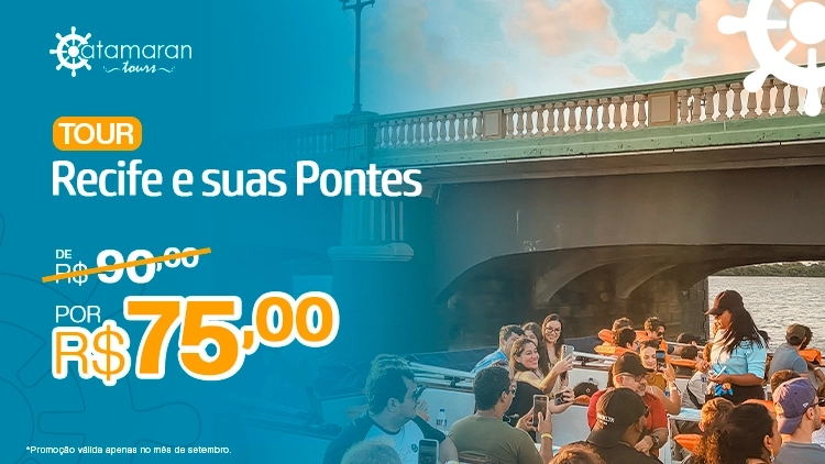 PROMO&Ccedil;&Atilde;O - Tour Recife e Suas Pontes (verifique as datas e hor&aacute;rios dispon&iacute;veis)